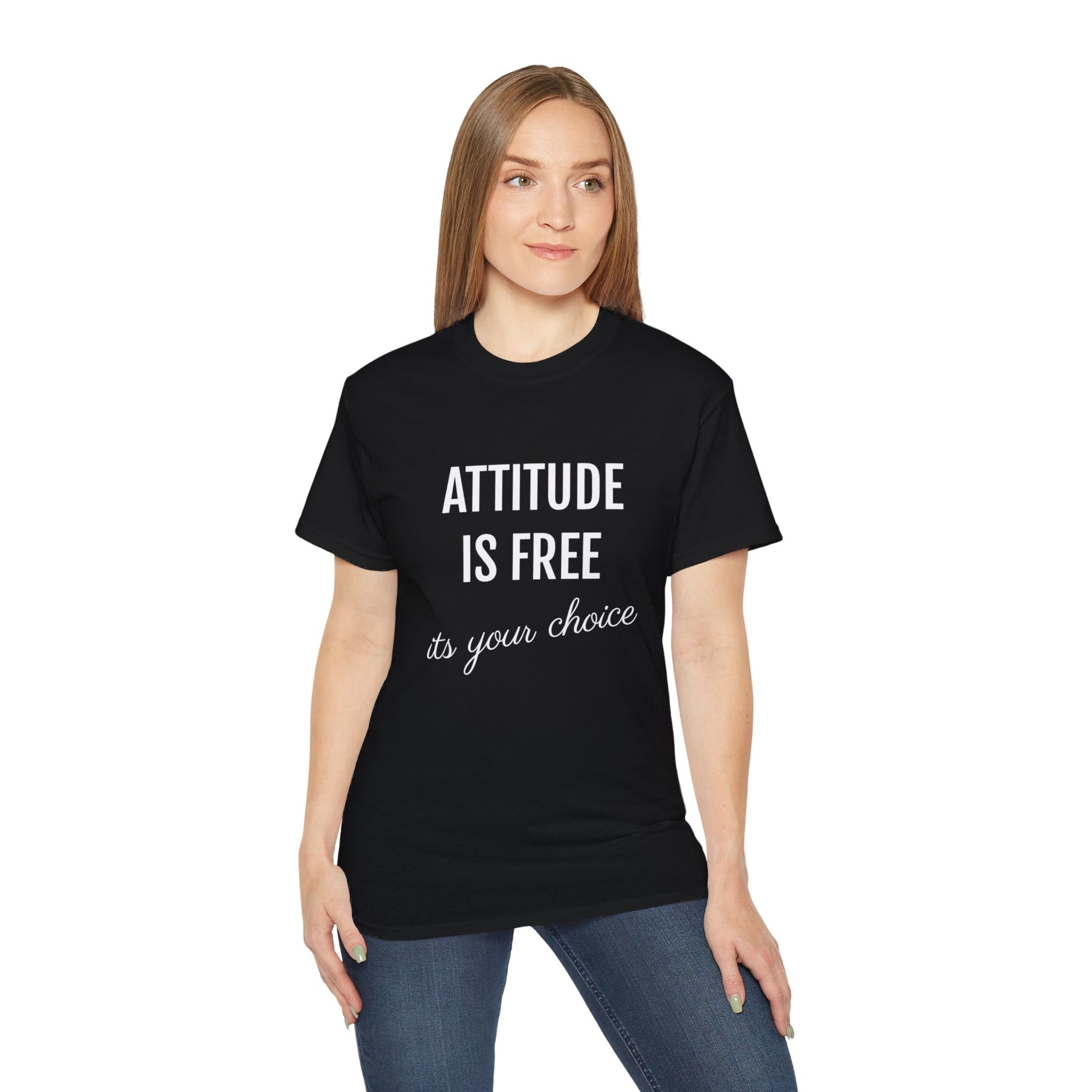 Attitude Is Free -Cotton Tee - T&amp;L Apparel Store