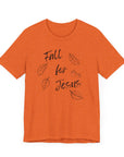 Fall for Jesus - Unisex Tee