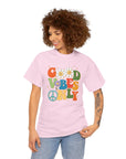 Good Vibes Only - Women's Cotton Tee