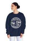 HAVE THE DAY YOU DESERVE Women's Sweatshirt - T&L Apparel Store