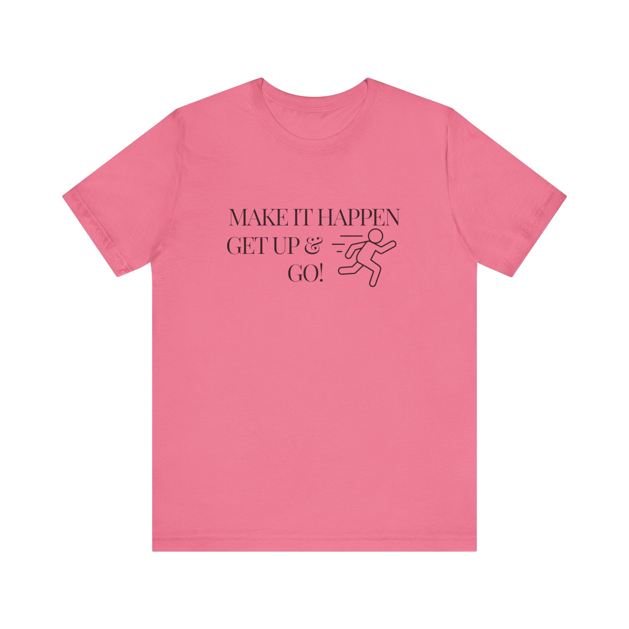 MAKE IT HAPPEN Women&#39;s Jersey Short Sleeve Tee - T&amp;L Apparel Store