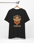 Howdy Pumpkin - Unisex Jersey Tee Shirt