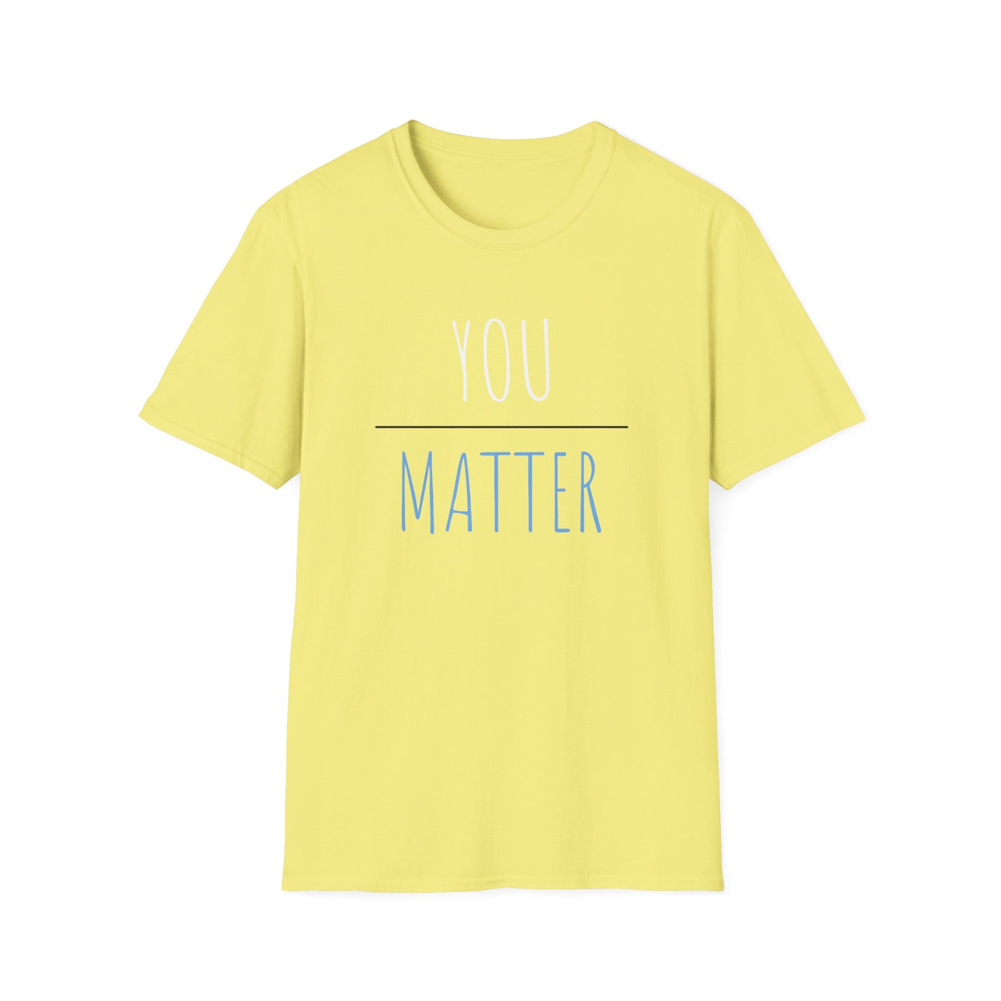 YOU MATTER Women&#39;s T-Shirt - T&amp;L Apparel Store