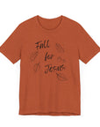 Fall for Jesus - Unisex Tee