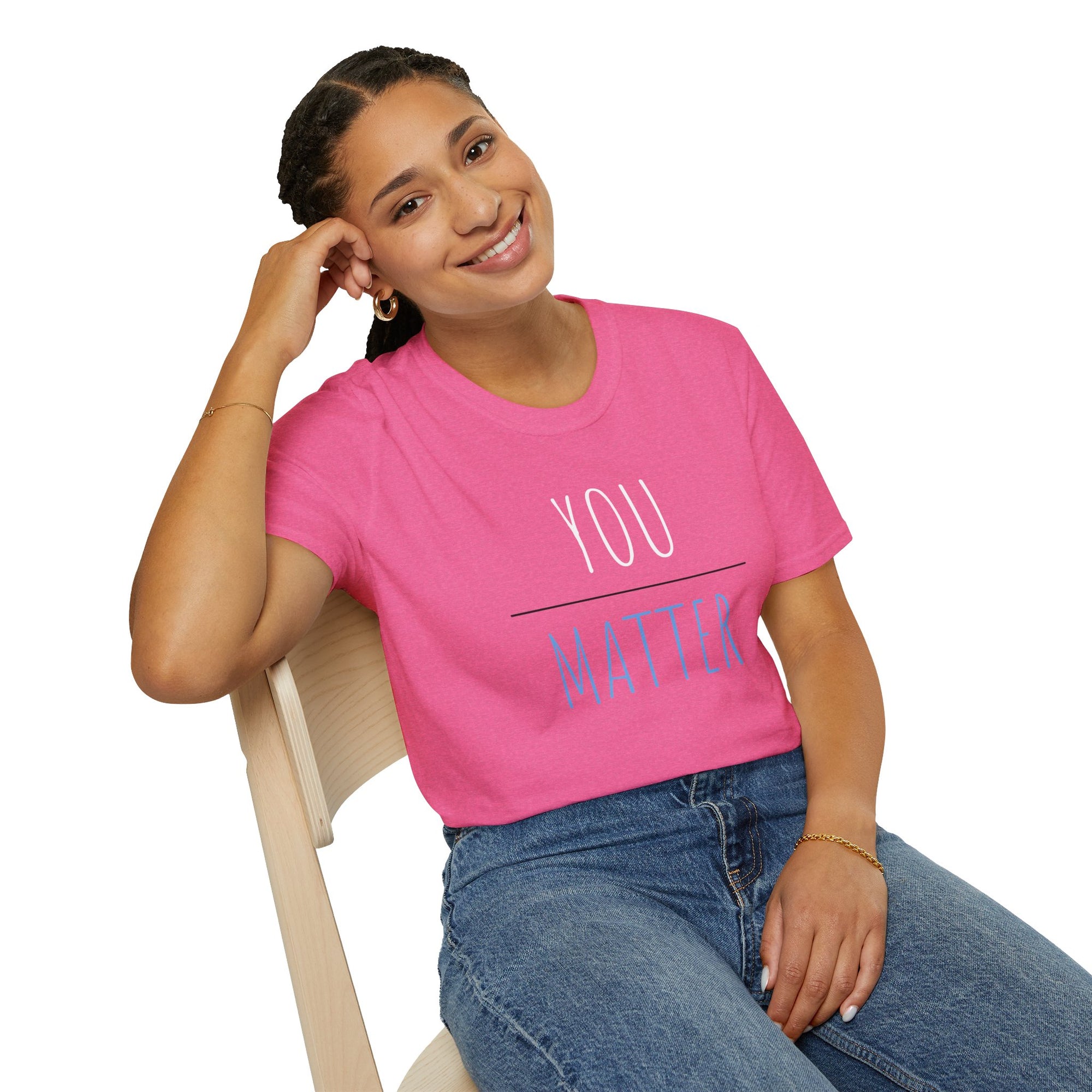 YOU MATTER Women&#39;s T-Shirt - T&amp;L Apparel Store