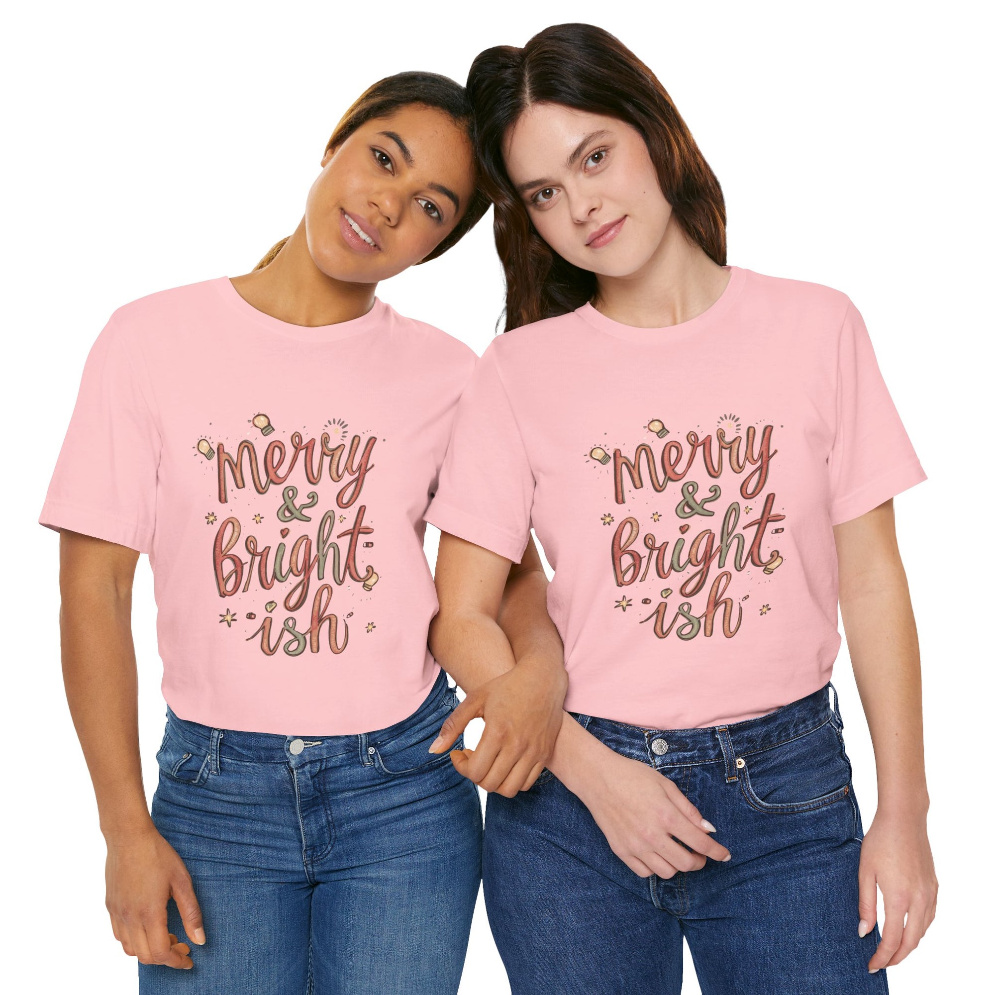 Merry &amp; Bright-ish Tee — Funny Holiday Christmas T-Shirt