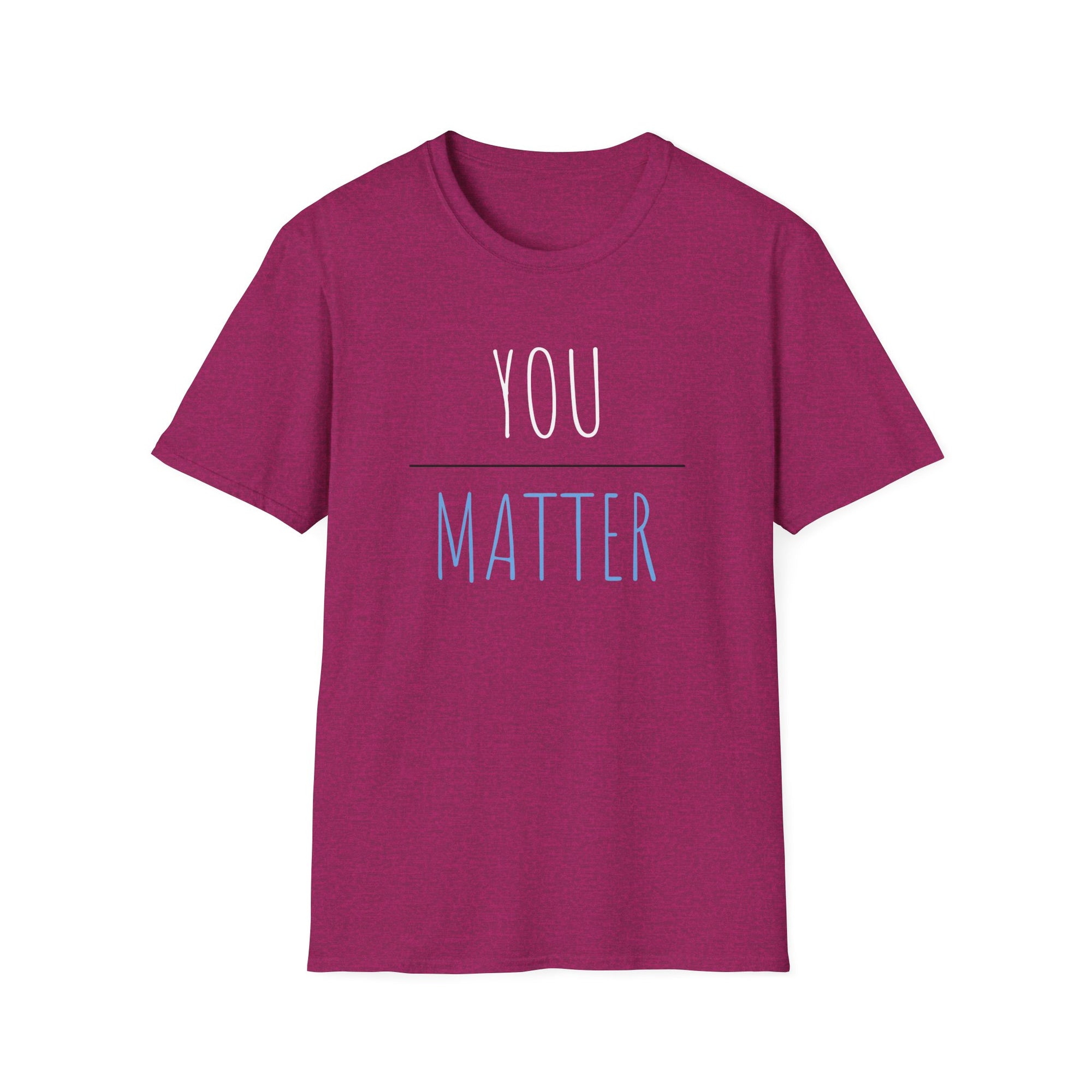 YOU MATTER Women's T-Shirt - T&L Apparel Store