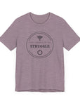 Inspirational Tee - Find Strength in the Struggle