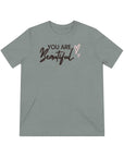 You Are Beautiful Women's Tee