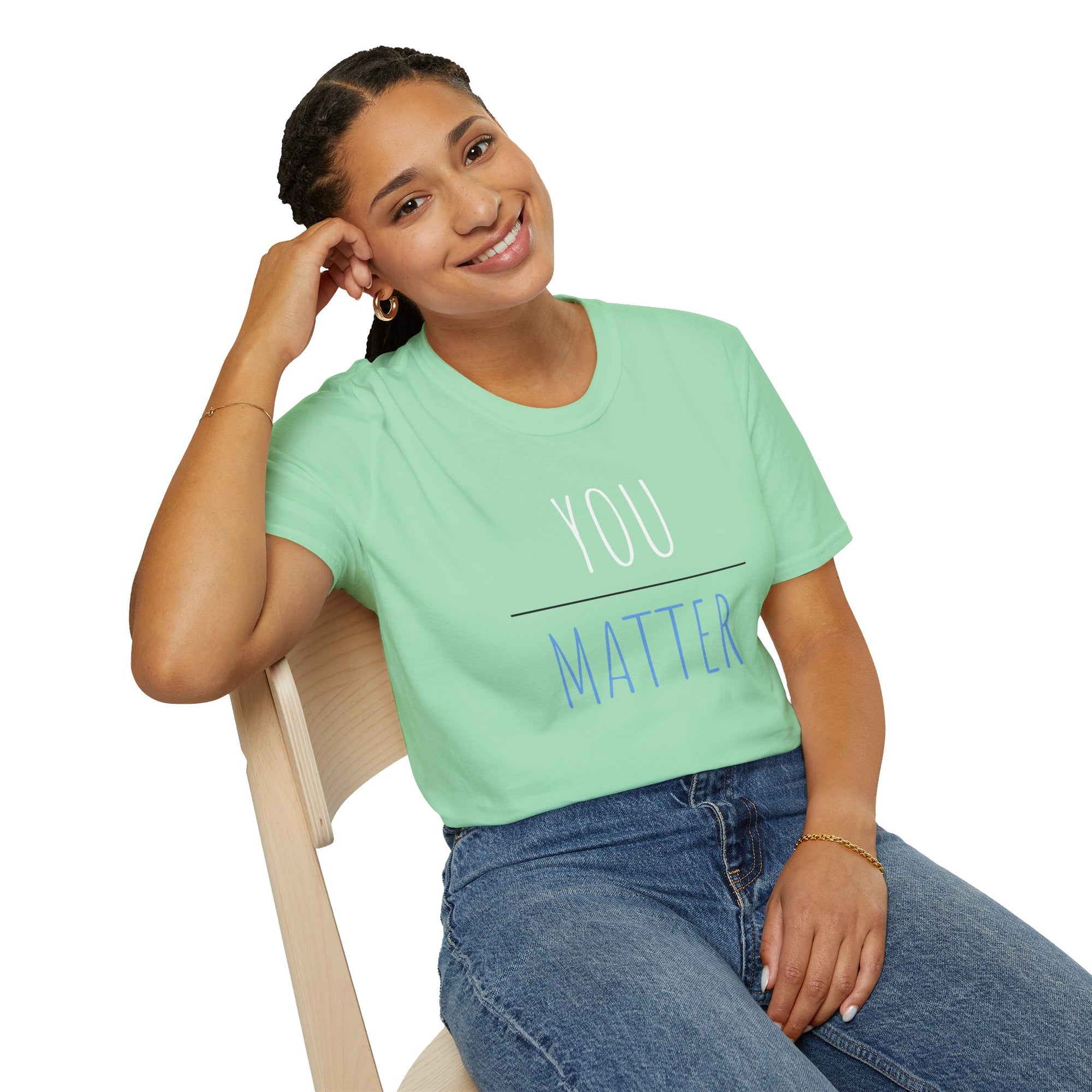 YOU MATTER Women&#39;s T-Shirt - T&amp;L Apparel Store