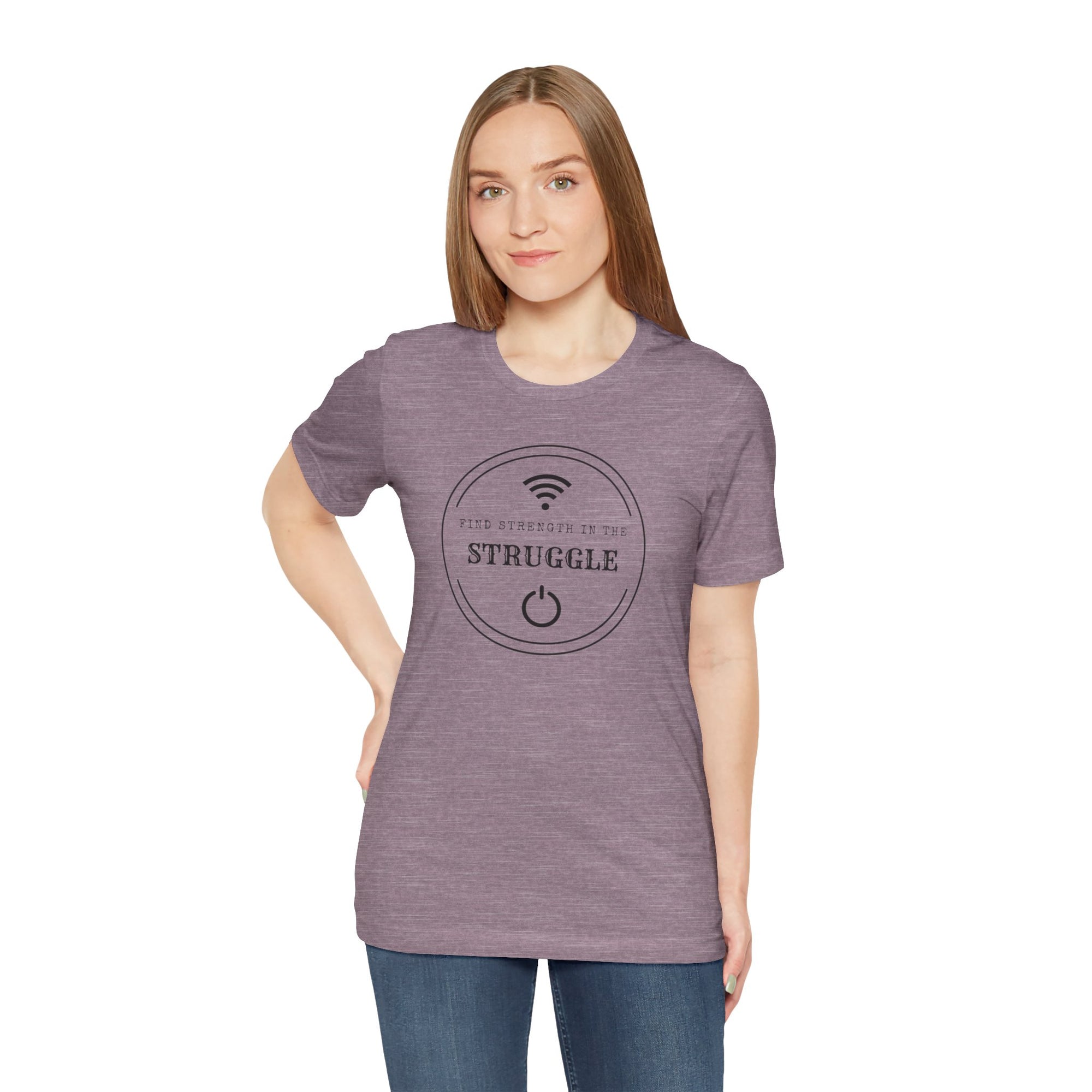 Inspirational Tee - Find Strength in the Struggle