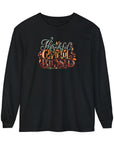 Thankful Grateful Blessed - Unisex Garment-dyed Long Sleeve T-Shirt