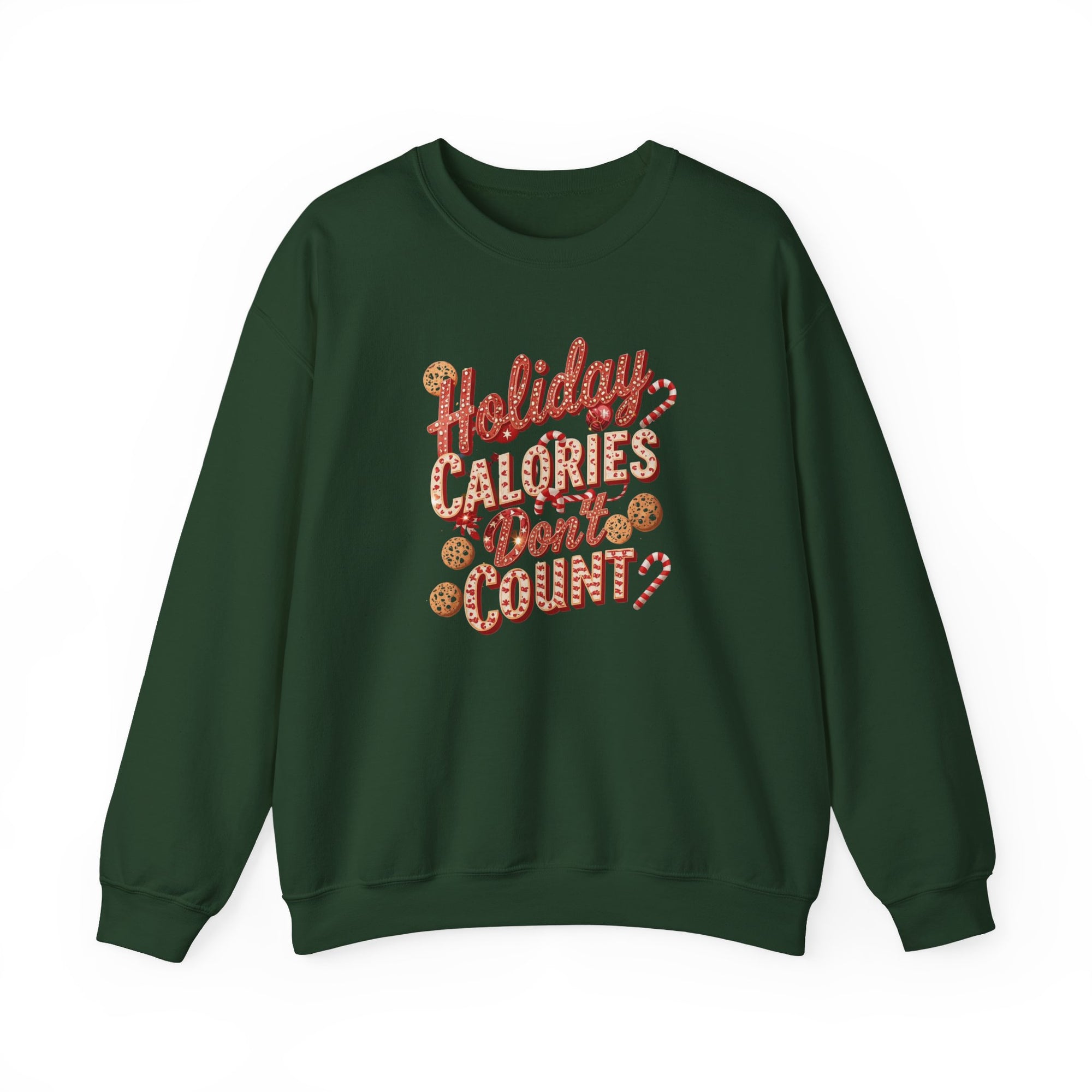 Green sweatshirt with 'Holiday Calories Don't Count' text on a white background