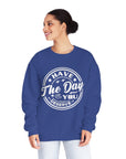 HAVE THE DAY YOU DESERVE Women's Sweatshirt - T&L Apparel Store