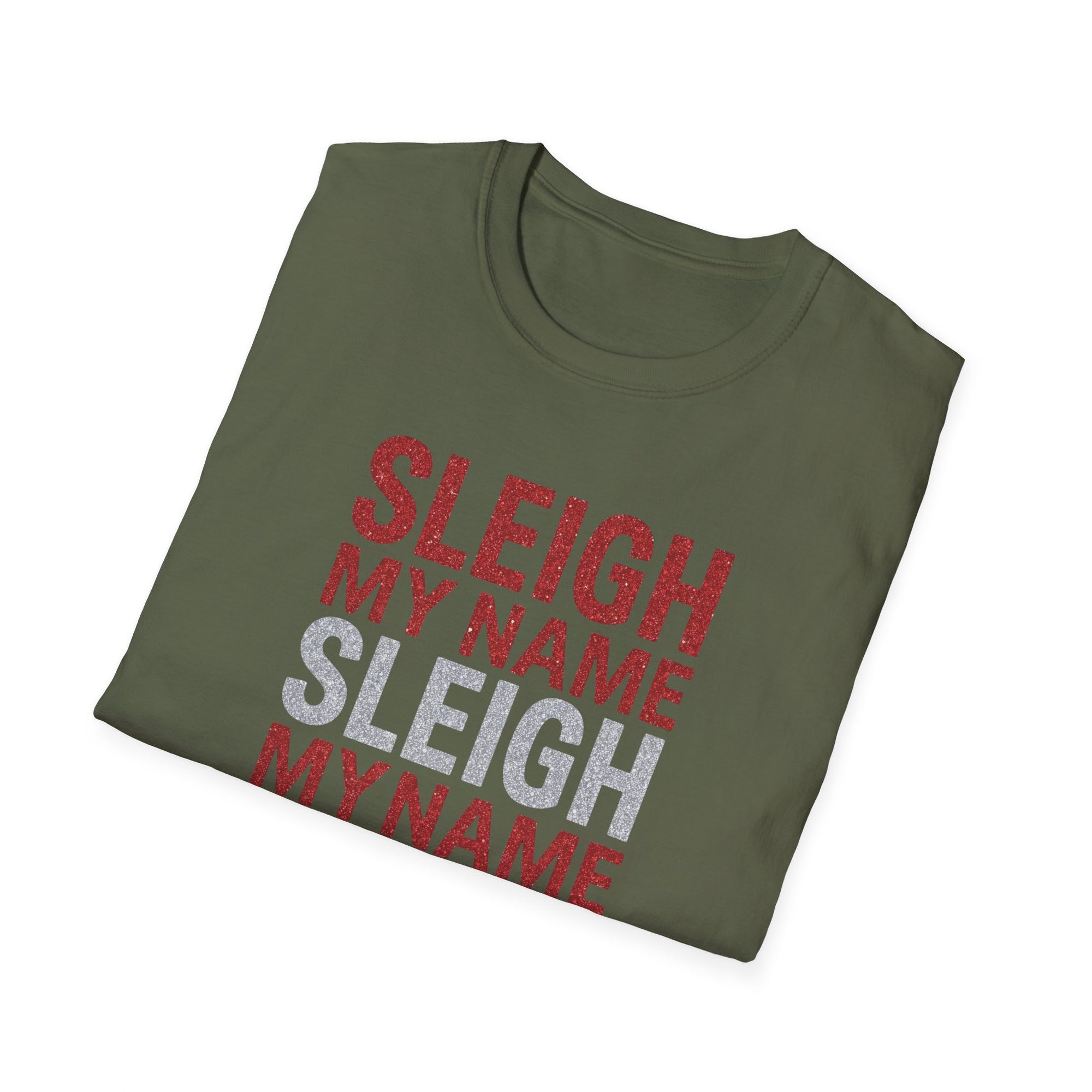 Sleigh My Name Christmas T-Shirt — Funny Holiday Santa Sleigh Lightweight T-Shirt