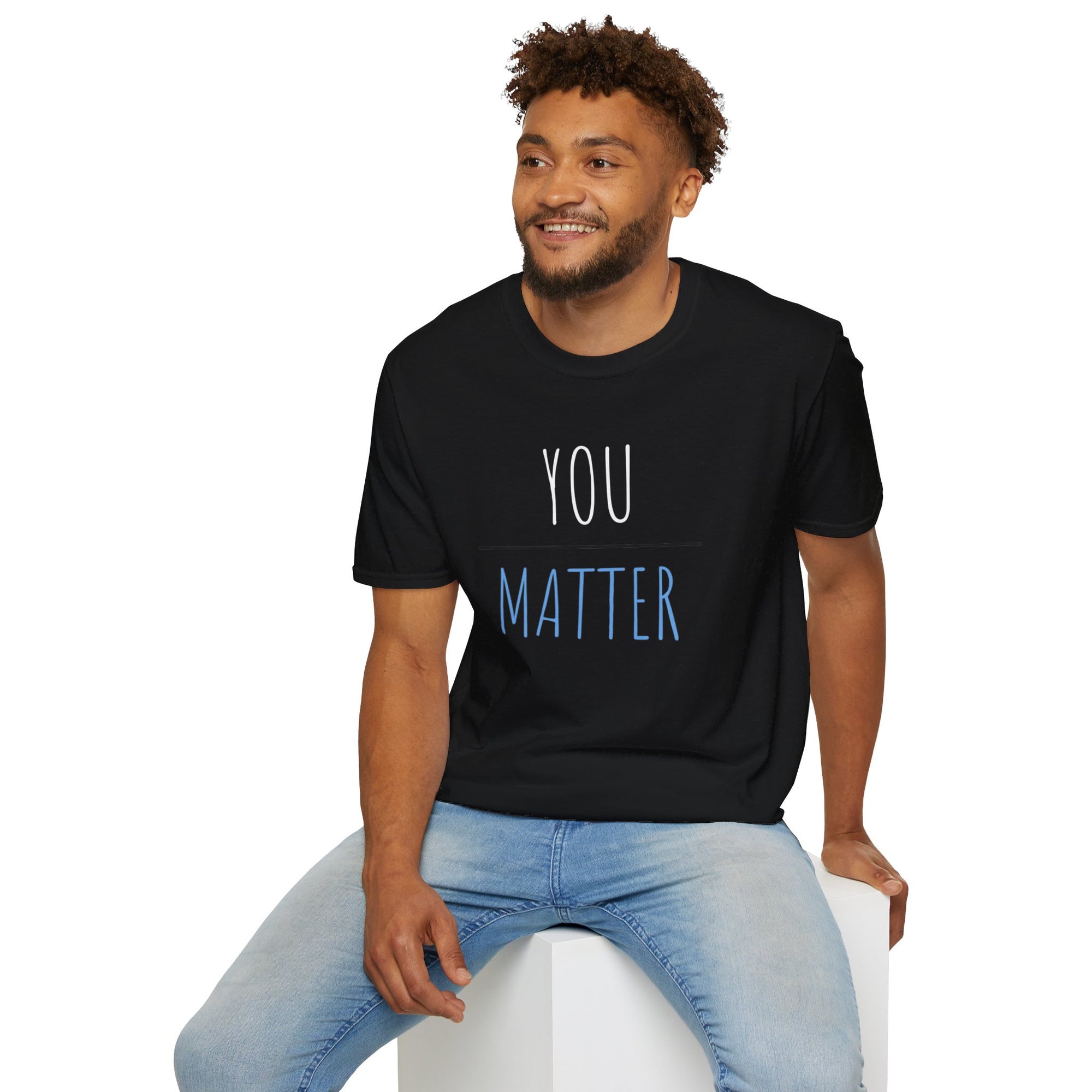 You Matter - Men&#39;s T-Shirt - T&amp;L Apparel Store