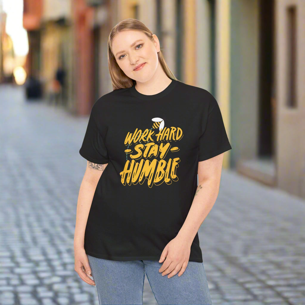 Stay Humble - Unisex Cotton Tee T-Shirt