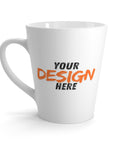 Latte Mug — Custom Your Design Here Coffee Cup (Personalized Logo or Text) Mug
