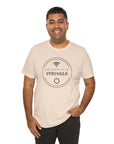 Inspirational Tee - Find Strength in the Struggle