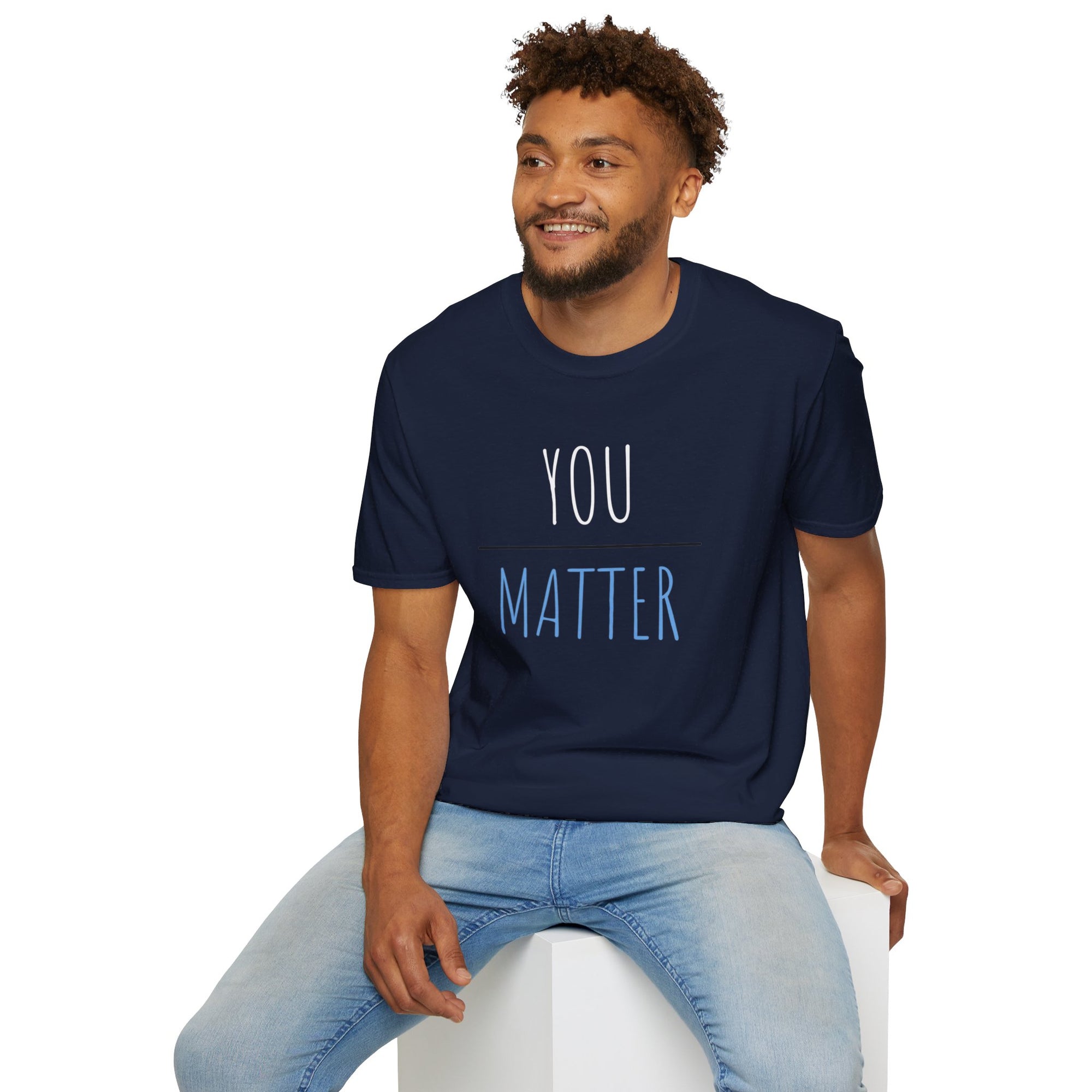 You Matter - Men's T-Shirt - T&L Apparel Store