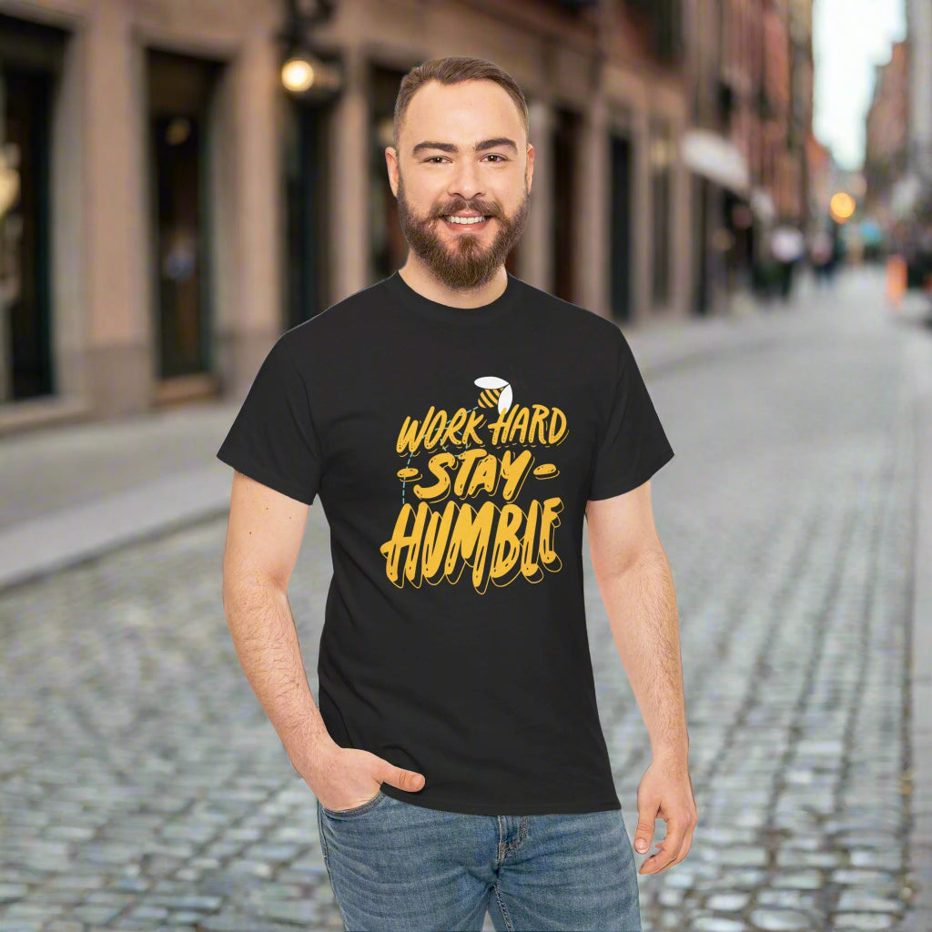Stay Humble - Unisex Cotton Tee T-Shirt