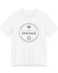 Inspirational Tee - Find Strength in the Struggle