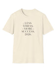 Less Stress, More Success 2026 T-Shirt — New Year Mindset Graphic Tee