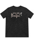 You Are Beautiful Women's Tee