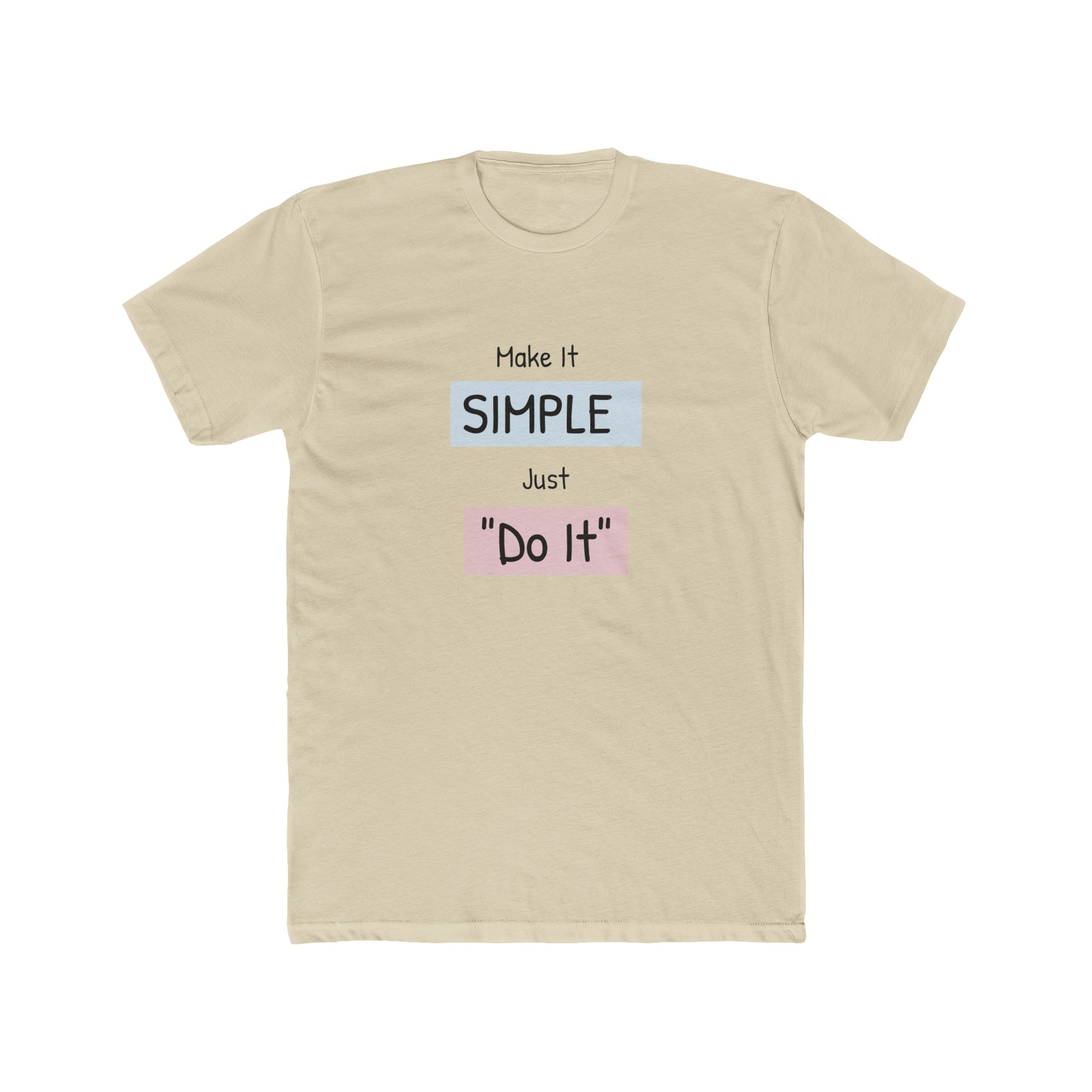 MAKE IT SIMPLE, "Do It" Women's Crew Tee Shirt - T&L Apparel Store