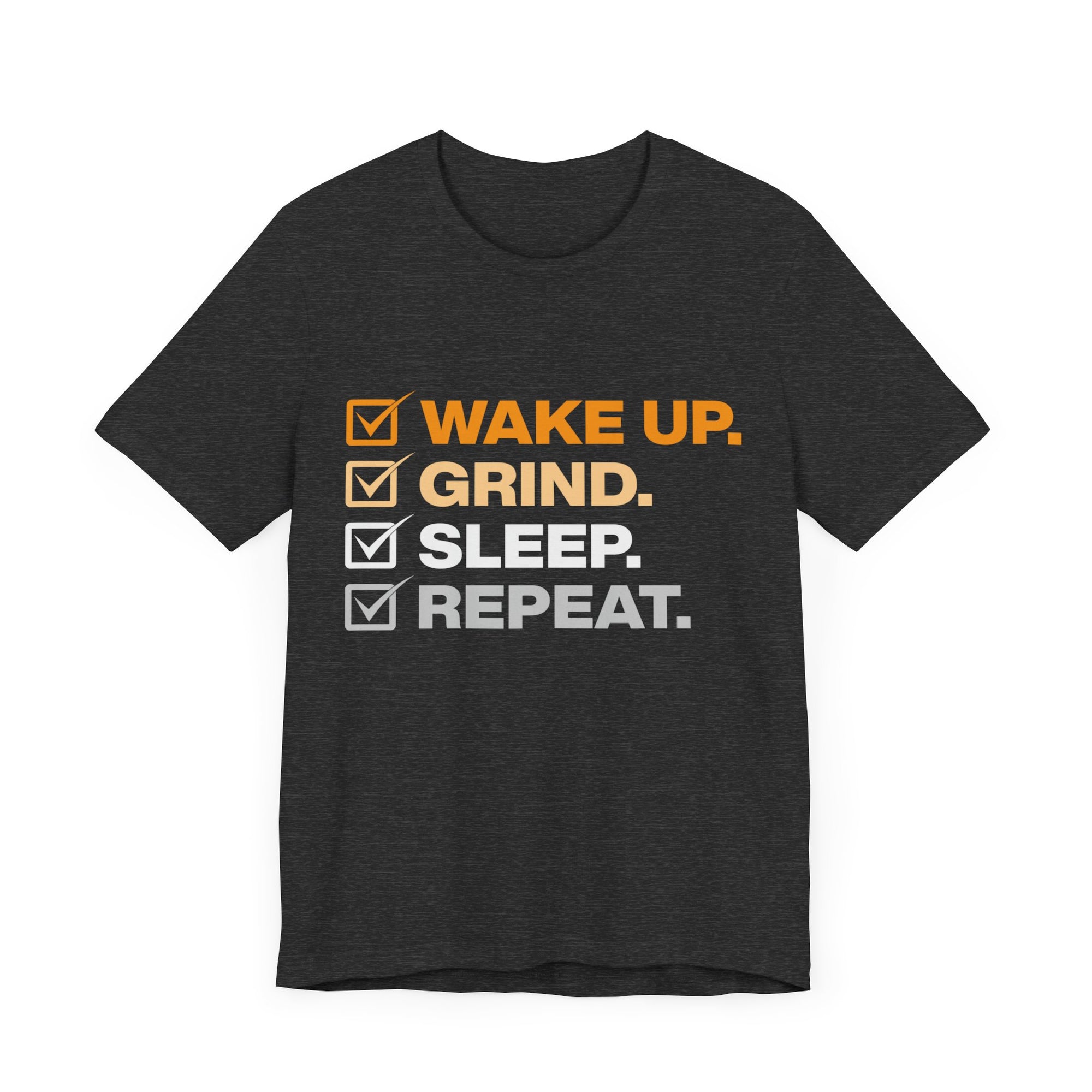 WAKE UP GRIND SLEEP REPEAT Men&#39;s Sleeve Tee - T&amp;L Apparel Store