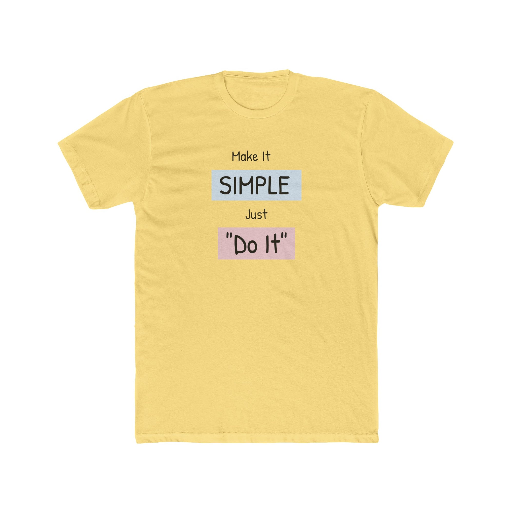 MAKE IT SIMPLE, "Do It" Men's Crew Tee Shirt - T&L Apparel Store