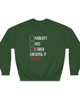 Checking it twice Unisex Sweatshirt