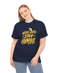 Stay Humble - Unisex Cotton Tee