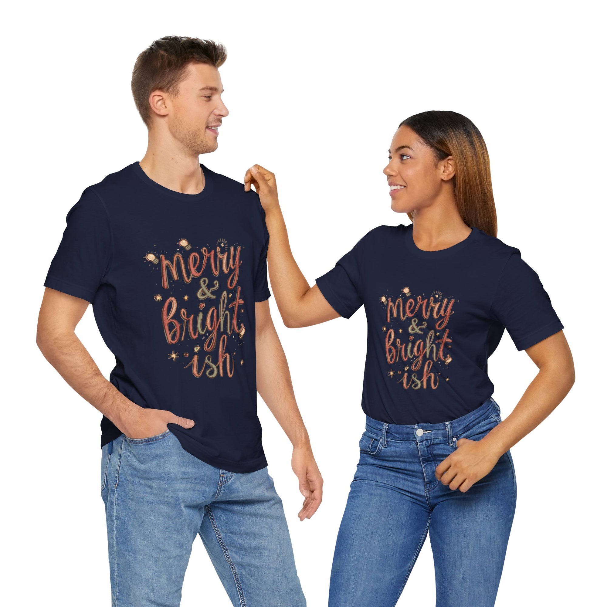 Merry &amp; Bright-ish Tee — Funny Holiday Christmas T-Shirt