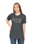 MAKE IT HAPPEN Women's Jersey Short Sleeve Tee - T&L Apparel Store