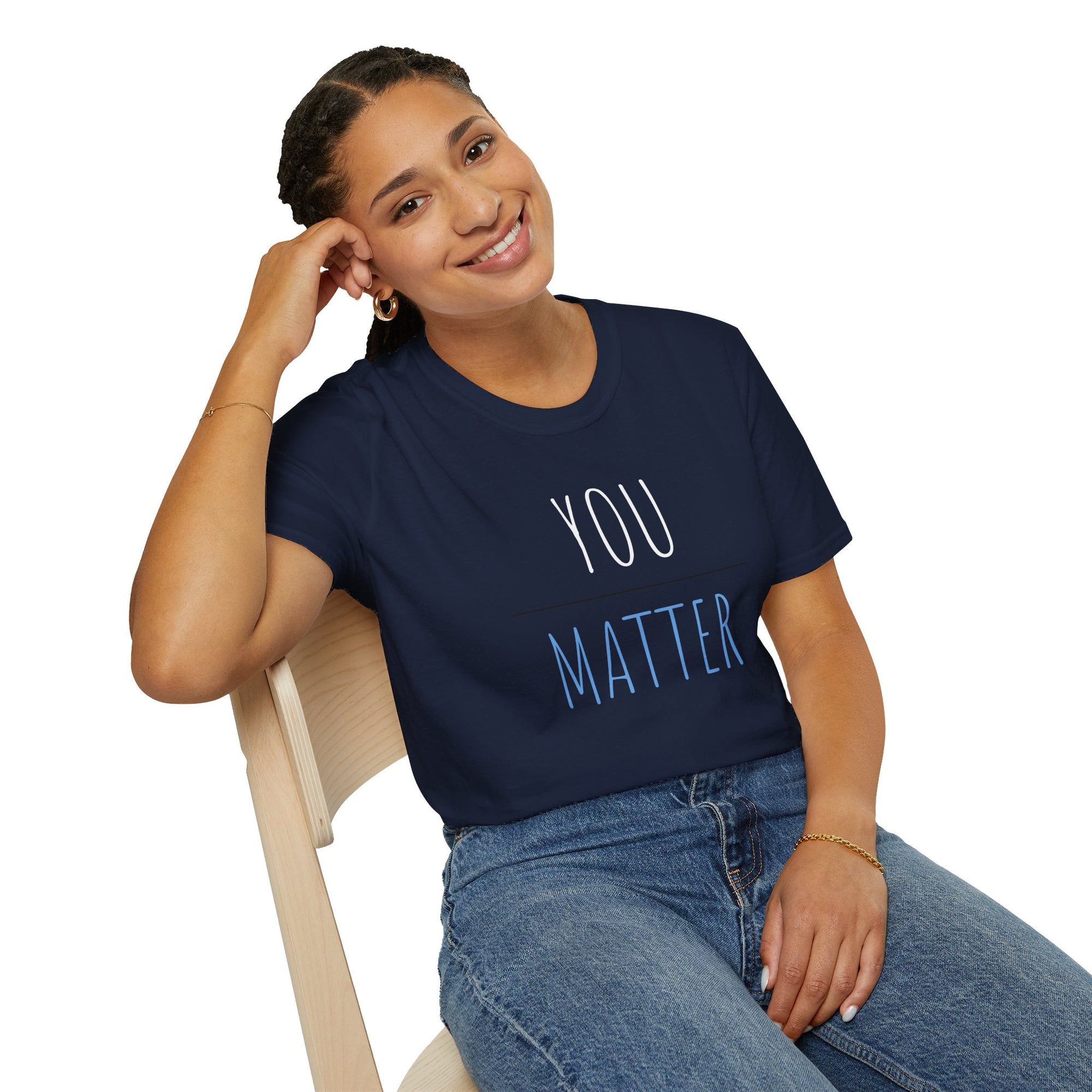 YOU MATTER Women&#39;s T-Shirt - T&amp;L Apparel Store