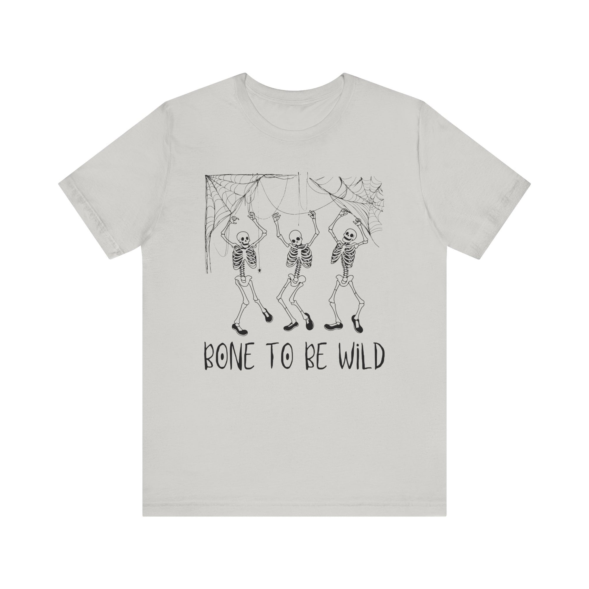 Bone To Be Wild - Unisex Jersey Short Sleeve Tee - T&L Apparel Store