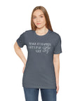 MAKE IT HAPPEN Women's Jersey Short Sleeve Tee - T&L Apparel Store