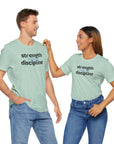 Strength Power Discipline Unisex Tee