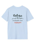 Nature Is Cheaper Than Therapy T-Shirt | Funny Hiking & Outdoor Tee T-Shirt