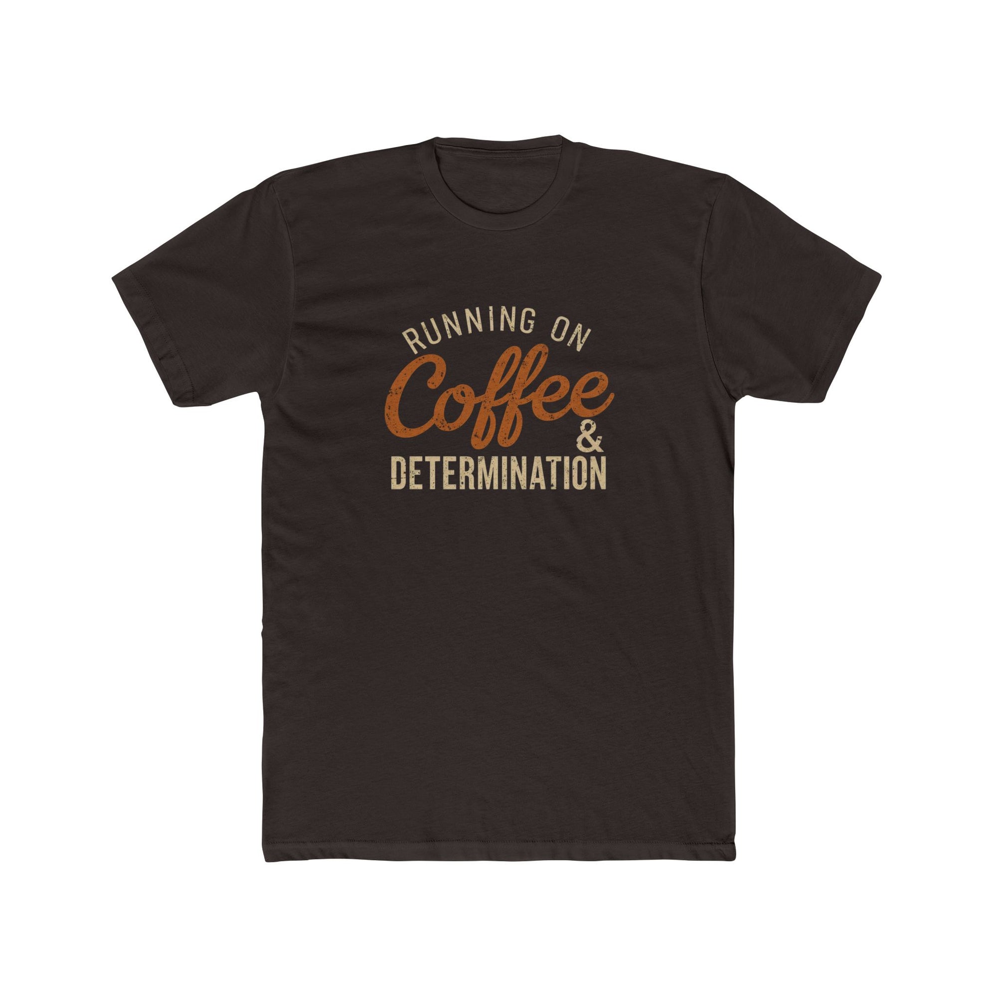 Black t-shirt with 'Running on Coffee & Determination' text on a white background