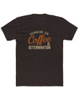 Black t-shirt with 'Running on Coffee & Determination' text on a white background